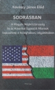 Első borító: Sodrásban. A Magyar Népköztársaság és az Amerikai Egyesült Államok kapcsolatai a hidegháború végjátékában