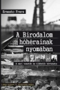 Első borító: A Birodalom hóhérainak nyomában. A náci vezetők és üldözőik története