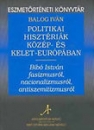 Első borító: Politikai hisztériák közép- és kelet-Európában