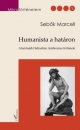 Első borító: Humanista a határon.A késmárki Sebastian Ambrosius története