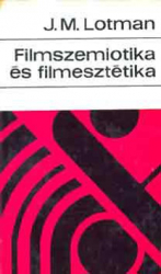 Filmszemiotika, filmesztétika