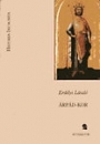 Első borító: Árpád-kor