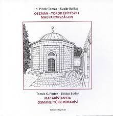 Oszmán-török építészet Magyarországon. Macaristan da osmanli türk mimarisi