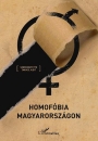 Első borító: Homofóbia Magyarországon