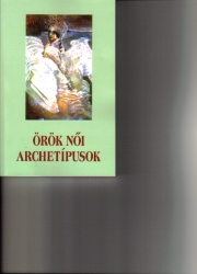 Örök női archetípusok