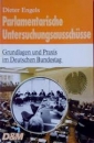Első borító: Parlamentarische Untersuchungsausschüsse. Grundlagen und praxis im Deutschen Bundestag
