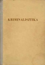 Első borító: Kriminalisztika. Általános rész