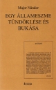 Első borító: Egy állameszme tündöklése és bukása.Jugoszlávia létrejötte és széthullása