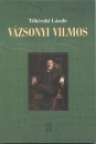 Első borító: Vázsonyi Vilmos eszmei-politikai arca