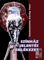 Színház - Jelentés - Emlékezet