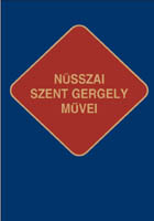 Nüsszai Szent Gergely művei Ókeresztény Írók XVIII.