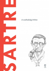 Sartre. A szabadság öröme