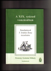 A XIX.század vonzásában