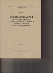 American Reader I.A gyarmati kortól Mark Twain munkásságáig