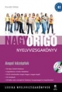 Első borító: Nagy Origó nyelvvizsgakönyv. Angol középfok+MP3 B2