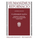 Első borító: A reformáció nyelve Tanulmányok a magyarországi reformáció első negyedévszázadának viszgálata alapján