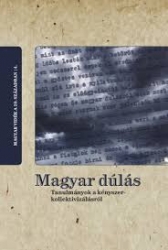 Magyar dúlás. Tanulmányok a kényszerkollektivizálásról