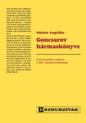 Goncsarov hármaskönyve. Ivan Goncsarov regényei a XIX. századi irodalomban