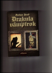 Drakula és a vámpírok