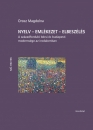Első borító: Nyelv-emlékezet-elbeszélés. A századforduló bécsi és budapest modernsége az irodalomban