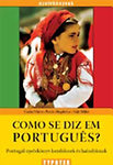Como se diz em Portugues? Portugál nyelvkönyv kezdőknek és haladóknak