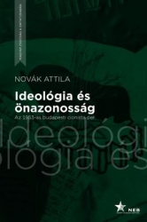 Ideológia és önazonosság.Az 1953-as budapesti cionista per