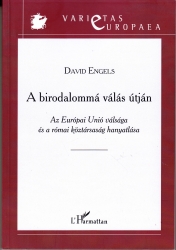 A birodalommá válás útján. Az Európai Unió válsága és a római köztársaság hanyatlása