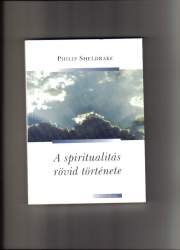 A spiritualitás rövid története