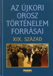 Az újkori orosz történelem forrásai. XIX. század