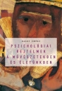 Első borító: Pszichológiai rejtelmek a művészetekben és életünkben