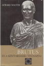 Első borító: Brutus és a Köztársaság végnapjai