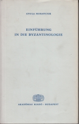 Einführung in die Bízantinologie