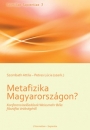 Első borító: Metafizika  Magyarországon. Konferenciaelőadások Weissmahr Béla filozófiai örökségéről