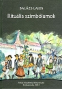 Első borító: Rituális szimbólumok a székely-magyar jelképkultúra világából