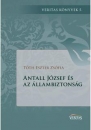 Első borító: Antall József és az állambiztonság