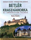 Első borító: Betlér és Krasznahorka. Az Andrássyak világa