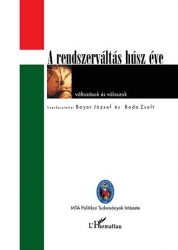 A rendszerváltás húsz éve. Változások és válaszok