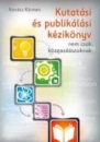 Első borító: Kutatási és publikálási kézikönyv nem csak közgazdászoknak