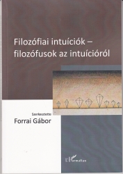 Filozófiai intuíciók - filozófusok az intuícióról