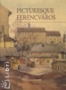 Első borító: Pictoresque Ferencváros