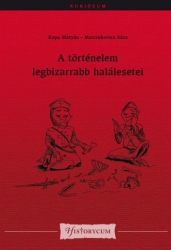 A történelem legbizarrab halálesetei