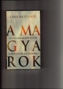 Első borító: A magyarok. Az államalapítástól a 2010-es választásokig.