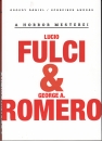 Első borító: A modern horror mesterei Lucio Fulci és George A.Romero