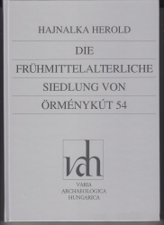 Die Frühmittelalterliche Siedung von Örménykút 54 Teil 1.