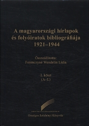 A magyarországi hírlapok és folyóiratok bibliográfiája 1921-1944