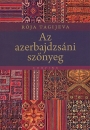 Első borító: Az azerbajdzsáni szőnyeg
