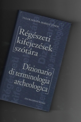 Régészeti kifejezések szótára olasz-magyar