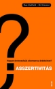 Első borító: Asszertivitás; Hogyan érvényesítsük sikeresen az érdekeinket?