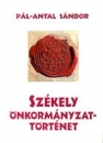 Első borító: Székely önkormányzattörténet