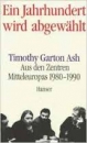 Első borító: Ein Jahrhundert wird abgewählt. Aus den Zentren Mitteleuropas 1980-1990
